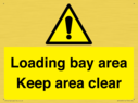 loading-bay-area-keep-area-clear-sign~